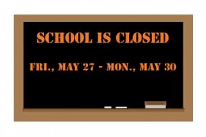 photo of school is closed May 27-30